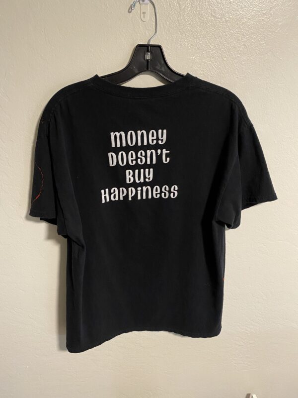 Money Doesn't Buy Happiness T-shirts - Image 2